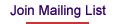 Join Mailing List